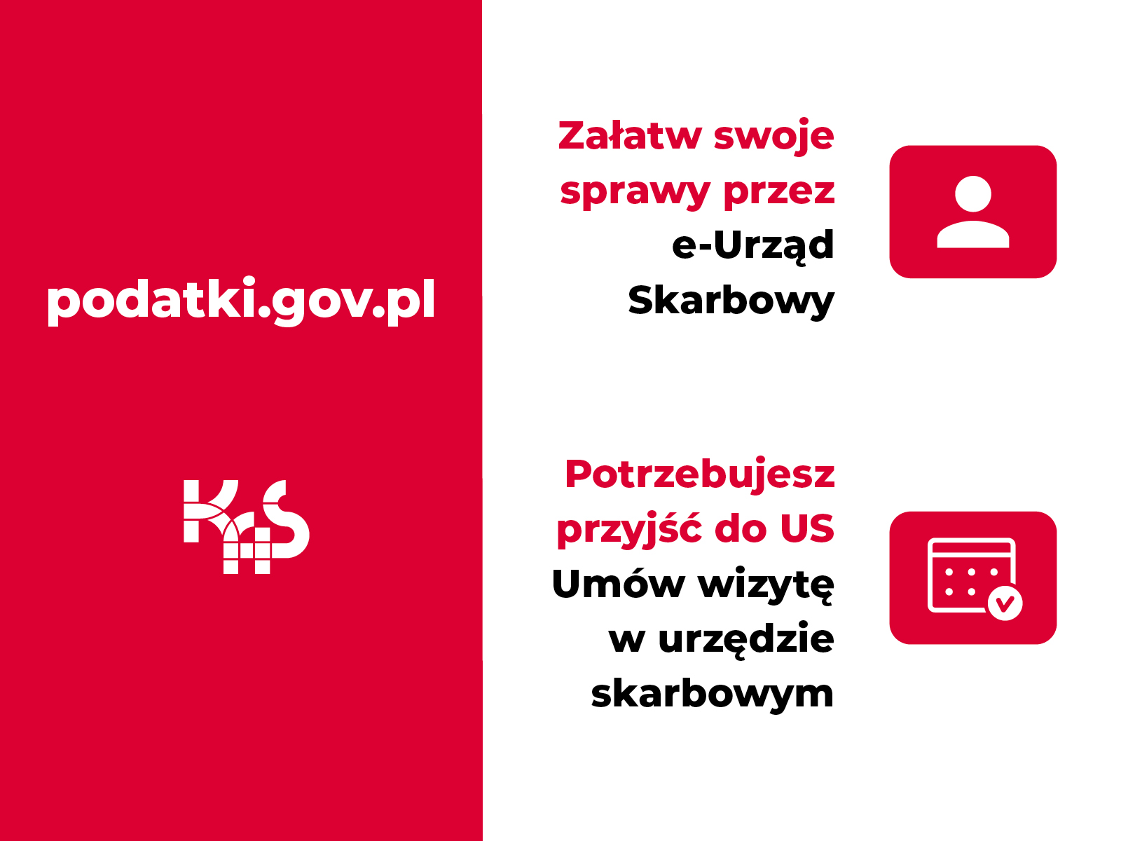 Baner "Załatwiaj swoje sprawy przez e-Urząd Skarbowy, a wizytę w urzędzie umawiaj na podatki.gov.pl"